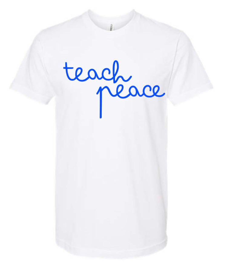 Teach Peace Tee