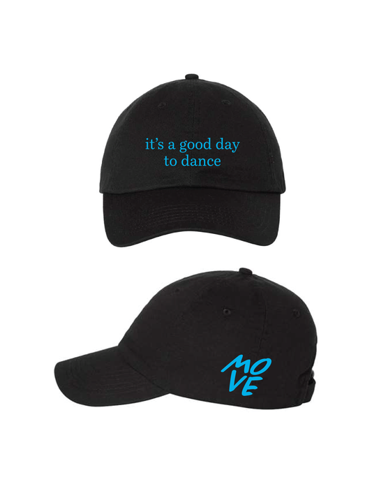 MOVEMENT & SOUND It's A Good Day To Dance Embroidered Baseball Hat