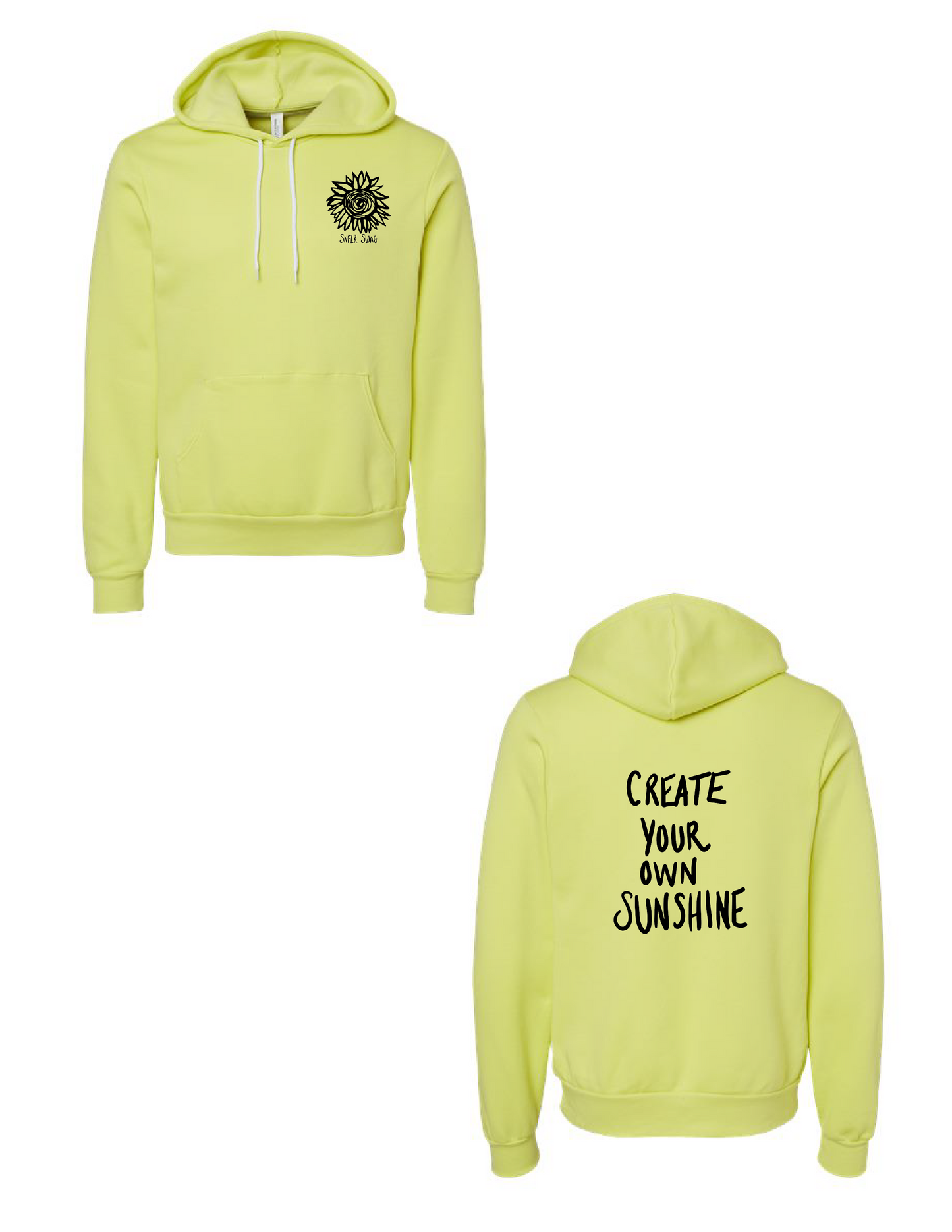SNFLR SWAG Create Your Own Sunshine Hooded Pullover