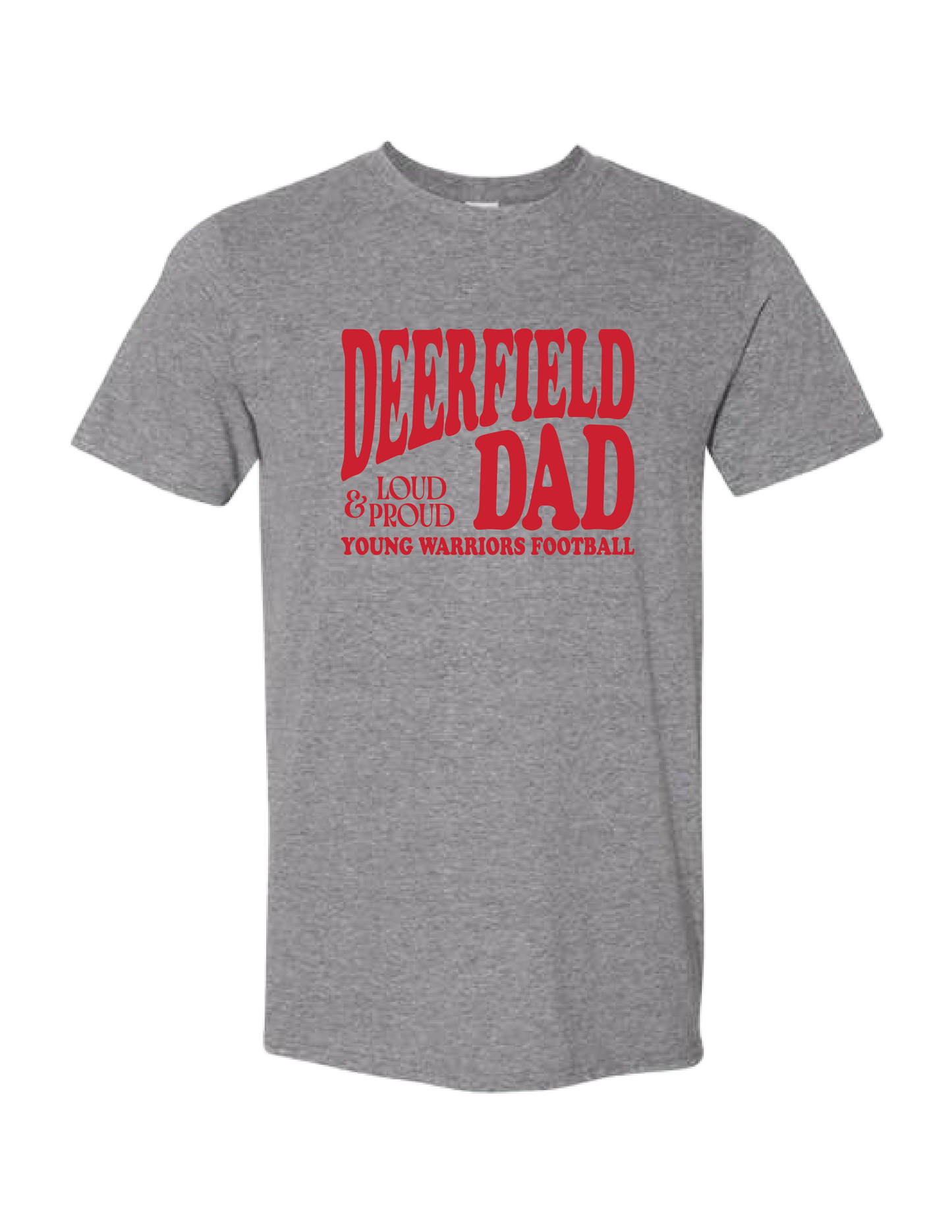 DFYWF Loud & Proud Dad Tee