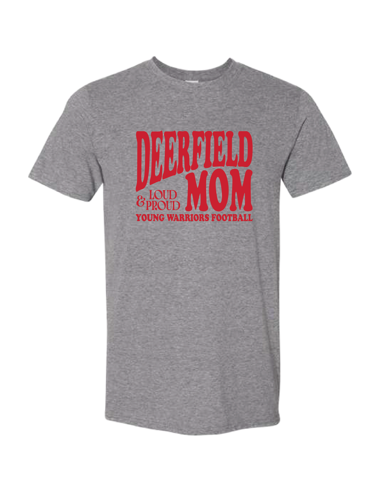 DFYWF Loud & Proud Mom Tee