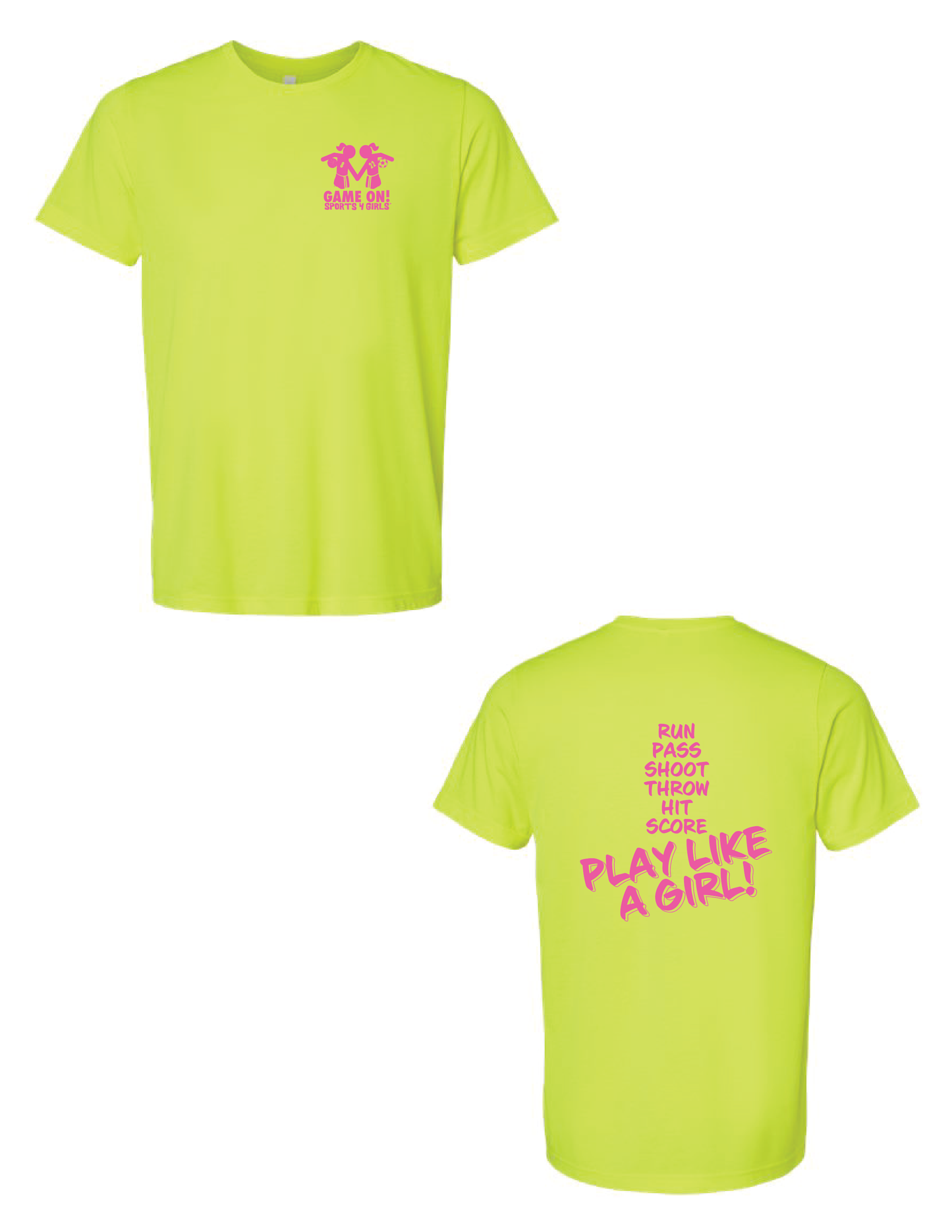 GAME ON! Play Like A Girl Tee