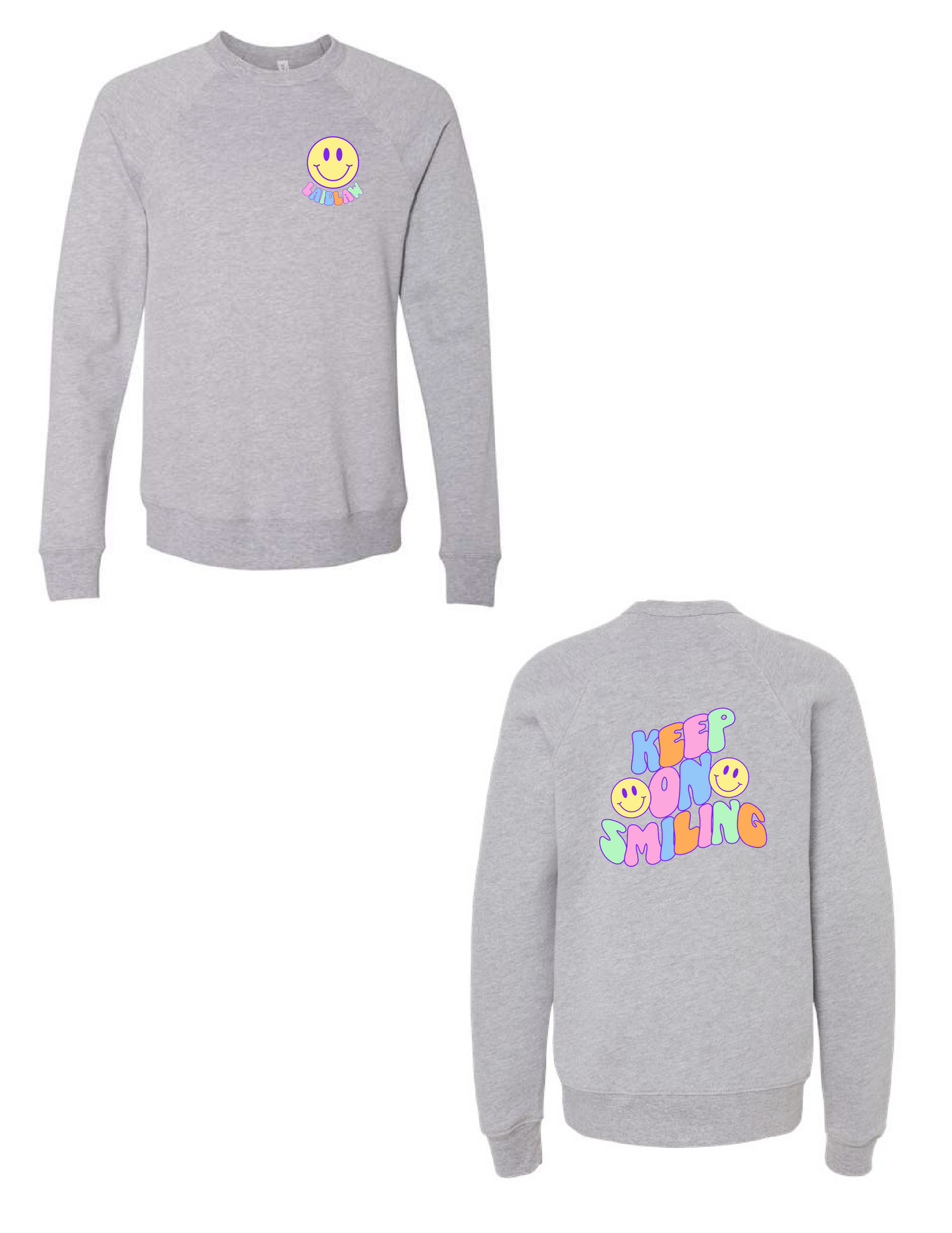 LAIDLAW Keep on Smiling Crew Neck Pullover