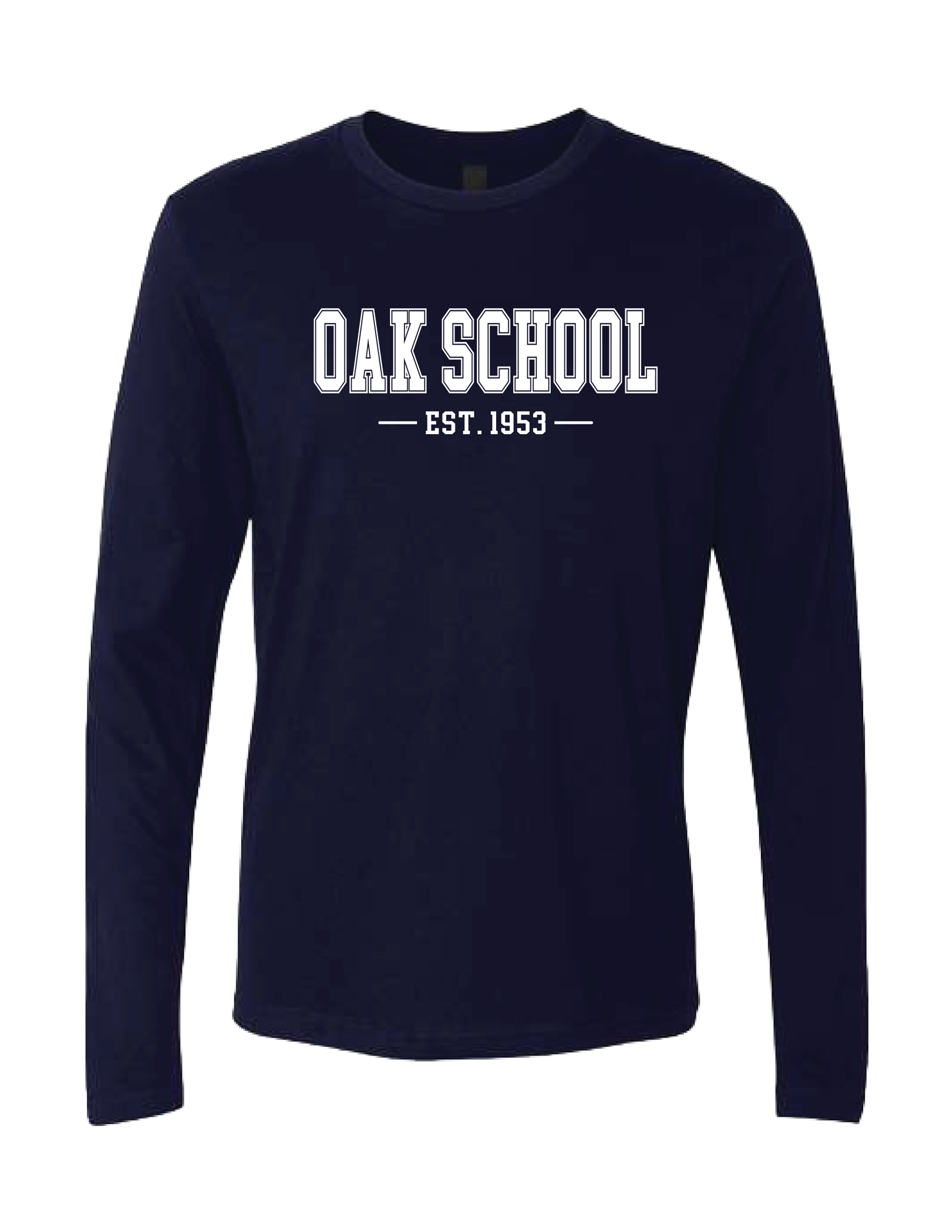 OAK SCHOOL Est. 1953 Long Sleeve Tee